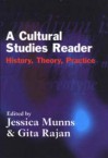 A Cultural Studies Reader: History, Theory, Practice - Jessica Munns, Gita Rajan