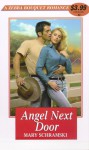 Angel Next Door - Mary Schramski