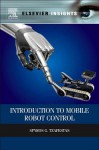 Introduction to Mobile Robot Control (Elsevier Insights) - Spyros G. Tzafestas