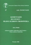 Komentarze do ustawy - Prawo ochrony środowiska : ochrona zasobów środowiska tytuł II ustawy - Prawo ochrony środowiska - Jerzy Rotko