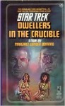 Dwellers in the Crucible - Margaret Wander Bonanno