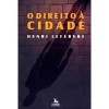 O Direito À Cidade - Henri Lefebvre