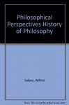 Philosophical Perspectives History of Philosophy - Wilfrid Sellars