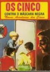 Os Cinco contra o Máscara Negra - Enid Blyton