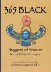 365 Black: Nuggets of Wisdom for each day of the year - Lathardus Goggins II