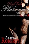 Hard Times at the Platinum Society (Natasha and the Platinum Society) - Alicia Roberts