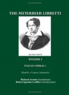 The Meyerbeer Libretti: Italian Operas 1 (Romilda E Costanza, Semiramide, Emma Di Resburgo, Margherita D'Anjou) - Richard Arsenty