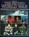 The Second World War: A Photographic History With 650 Illustrations in Full Color - Philippe Masson