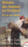 Histoire des femmes en Occident IV. Le XIXe siècle - Geneviève Fraisse, Michelle Perrot