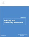 Routing and Switching Essentials Lab Manual - Cisco Networking Academy