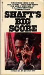 Shaft's Big Score - Ernest Tidyman