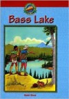 Bass Lake - Matt Sims