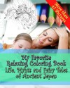 My Favorite Relaxing Coloring Book - Life, Myths and Fairy Tales of Ancient Japan: Adult Coloring Book - Inspired by Ozaki, Y.T. Japanese Fairy Tales - Coloring Book for Grown Ups - Mike Peterson, Yei Theodora Ozaki, Y. T. Ozaki