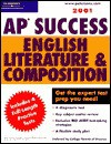 Peterson's 2001 Ap Success English Literature and Composition (Ap Success : English Literature and Composition, 2001) - Margaret Moran, W. Frances Holder