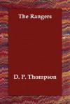 The Rangers - Daniel P. Thompson