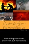 Australia Burns (Show Australia Some Love #2) - Wild Rose Press Authors