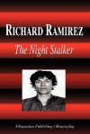 Richard Ramirez - The Night Stalker (Biography) - Biographiq