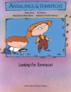 Looking for Tommycat: Anna, Paul & Tommycat - Nicole Girard, Pol Danheux