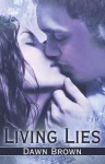 Living Lies - Dawn Brown