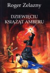 Dziewięciu książąt Amberu - Roger Zelazny