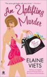 An Uplifting Murder (Josie, Marcus Mystery Shopper #6) - Elaine Viets