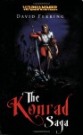 The Konrad Saga (Warhammer) - David S. Garnett, David Ferring