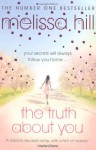 Truth about You - Melissa Hill