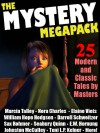 The First Mystery Megapack: 25 Modern and Classic Mystery Stories - Marcia Talley Talley, Nora Charles