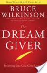 Dream Giver - Bruce Wilkinson, David Kopp, Heather Kopp