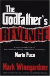 The Godfather's Revenge - Mark Winegardner