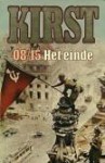 08 15 het einde - Hans Hellmut Kirst