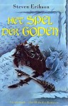 Het Huis der Ketenen (Spel der Goden, #4) - Steven Erikson, Lia Belt, Marion Steur