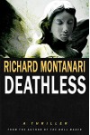 Deathless: A Thriller - Richard Montanari