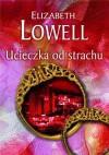 Ucieczka od strachu - Ann Maxwell