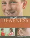 Explaining Deafness - Sarah Levete