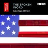 The Spoken Word: American Writers, 3-CD Set - The British Library