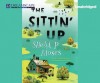 The Sittin' Up - Shelia P Moses, JD Jackson