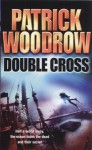 Double Cross - Patrick Woodrow