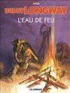 L'Eau de feu - Derib