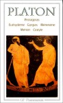 Protagoras/Euthydème/Gorgias/Ménexène/Ménon/Cratyle - Plato