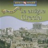 La Antigua Grecia = Ancient Greece - Tea Benduhn, Susan Nations