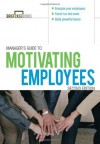 Manager's Guide to Motivating Employees 2/E (Briefcase Books Series) - Anne Bruce