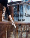 Dance For Julia - Ginae Lee Scott