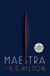 Maestra (Random House Large Print) - L.S. Hilton