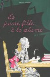 La jeune fille à la plume (Broché) - Katherine Sturtevant, Maïca Sanconie