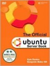 Official Ubuntu Server Book - Kyle Rankin, Benjamin Mako Hill