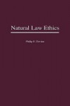 Natural Law Ethics - Philip E. Devine