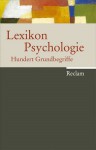 Lexikon Psychologie : hundert Grundbegriffe - Stefan Jordan, Gunna Wendt