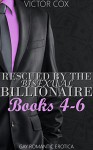 Rescued By The Bisexual Billionaire 4-6: Gay Romantic Erotica (Money and Memory Loss) - Victor Cox