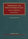 Bankruptcy and Debtor-Creditor Law: Cases and Materials - Theodore Eisenberg